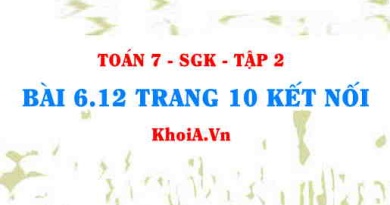 Bài 6.12 trang 10 Toán 7 Kết nối tri thức Tập 2